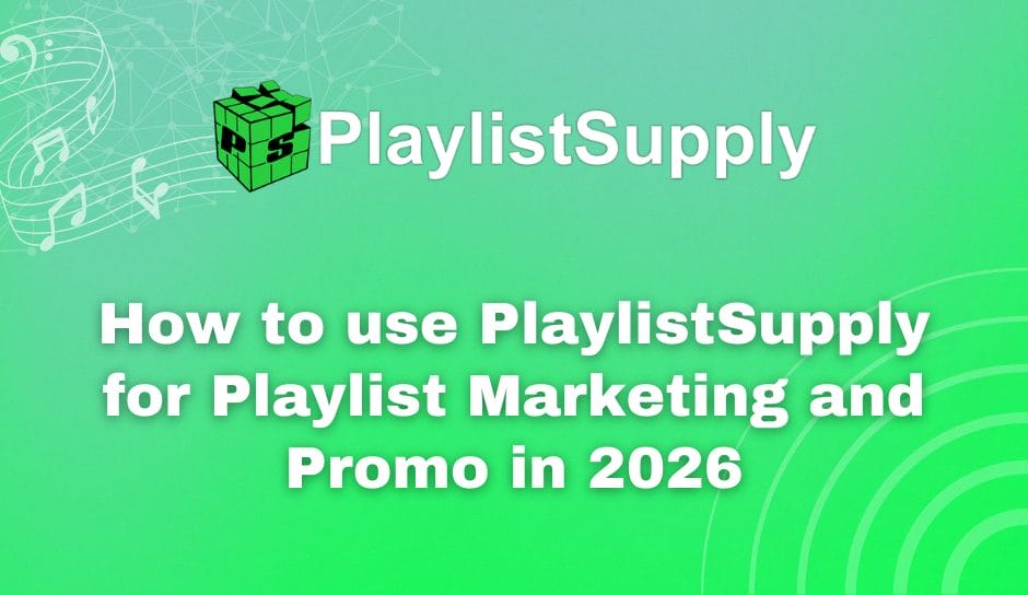 Playlist IQ Alternative: Own Your Curator Outreach In 2026