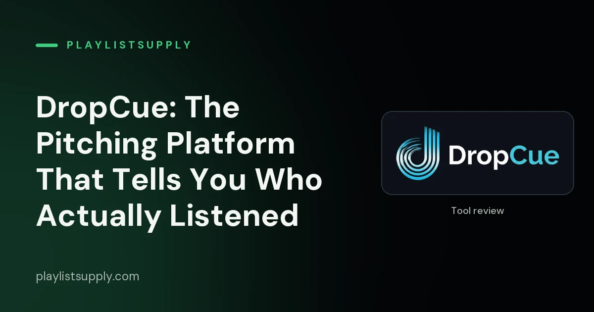 DropCue: The Pitching Platform That Tells You Who Actually Listened