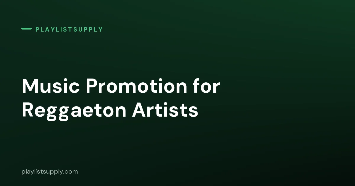 Music Promotion for Reggaeton Artists: Dembow, Remixes, Dance Clips and Playlist Pitching